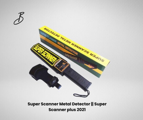 Super Scanner Metal Detector || Super Scanner plus 2021